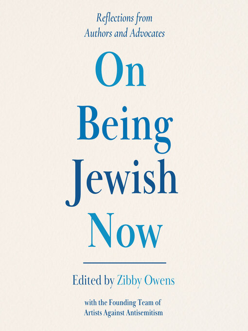 Title details for On Being Jewish Now by Zibby Owens - Available